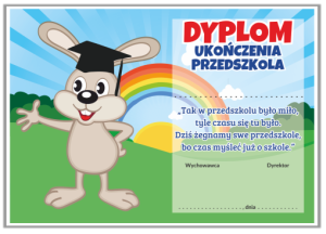 Dyplom: Ukończenia Przedszkola Zajączek