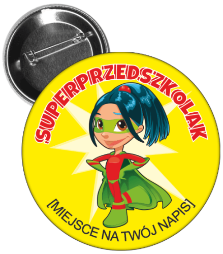 Przypinka super przedszkolaka.