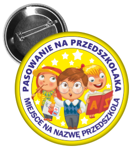 Przypinka: Pasowanie na Przedszkolaka (Dzieci 3) + nazwa przedszkola