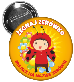 Przypinka żegnaj zerówko