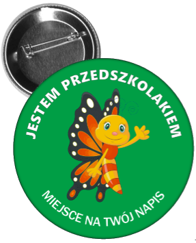Przypinka jestem przedszkolakiem motyl