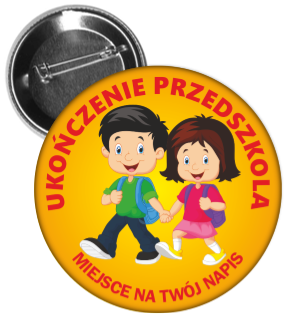 Przypinka ukończenia przedszkola dla dzieci.
