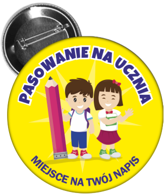 Pasowanie na ucznia - przypinka