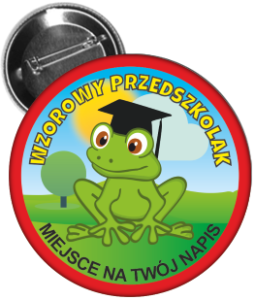 Przypinka: Wzorowy Przedszkolak (Żabka - wzór 2) +nadruk  