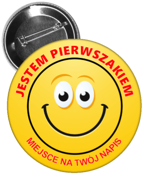 Przypinka dla dzieci jestem pierwszoklasistą buźka