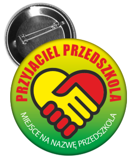 Przypinka przyjaciel przedszkola dla dzieci.