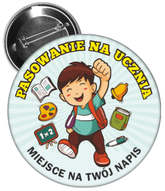Pasowanie na ucznia - przypinka