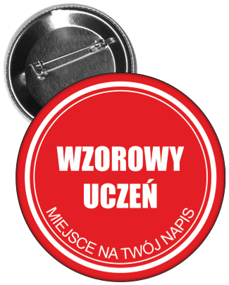 Czerwona przypinka dla WZOROWEGO UCZNIA.