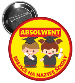 Przypinka: Absolwent Szkoły (Dzieci) + nazwa szkoły