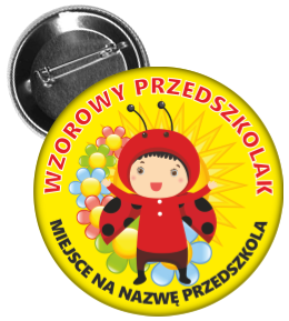 Przypinka: Wzorowy Przedszkolak (Biedronka 2) + nazwa przedszkolak